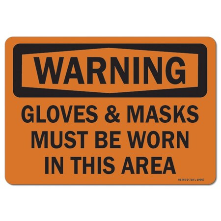 Signmission OSHA Sign, Glove & Mask Shld Worn In Ths Area, 18in X 12in Rigid Plastic, 18" W, 12" H, Landscape OS-WS-P-1218-L-19667